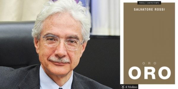 In libreria: 'Oro' di Salvatore Rossi 